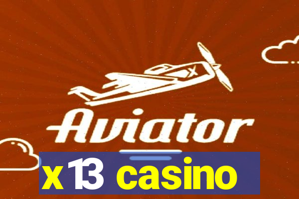 x13 casino